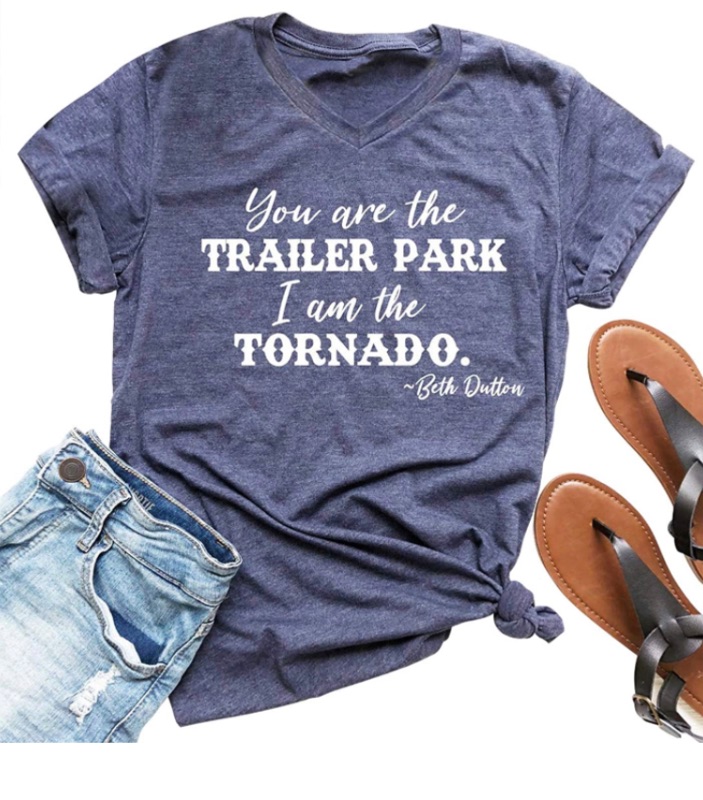 Photo 1 of You are The Trailer Park I Am The Tornado Beth Dutton TV Show T Shirts Women's V Neck Vintage Country Graphic Tee Tops size Small