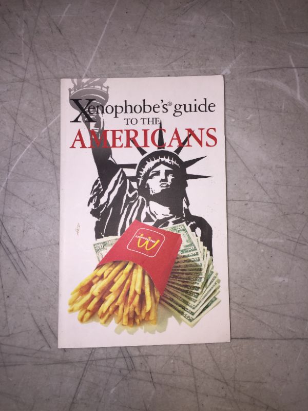 Photo 1 of XENOPHOBE'S GUIDE TO THE AMERICANS