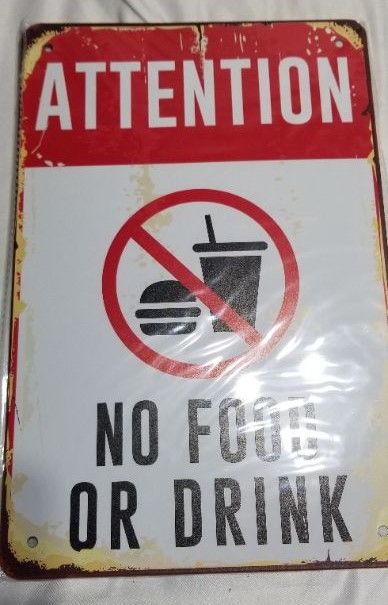 Photo 1 of Attention No Food or Drink Sign