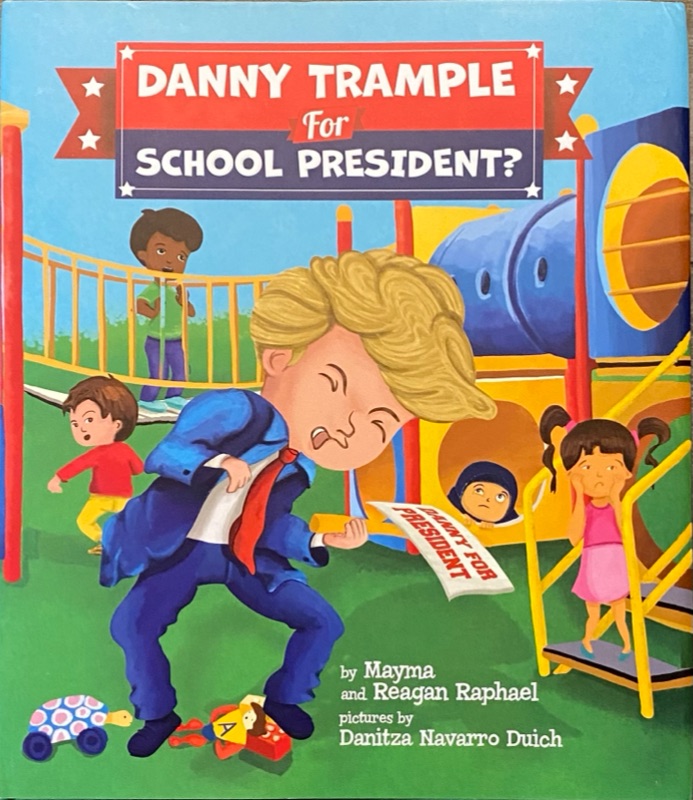 Photo 1 of Danny Trample for School President? Hardcover – March 31, 2017