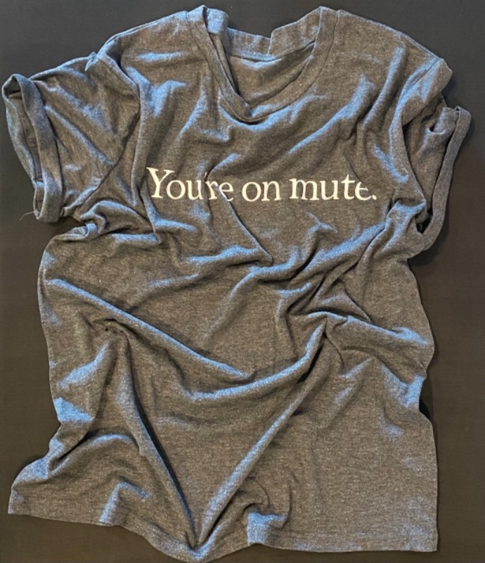 Photo 1 of "You're on mute." Cuffed Gray T-SHIRT - Medium