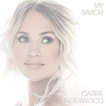 Photo 1 of Carrie Underwood - My Savior (CD)