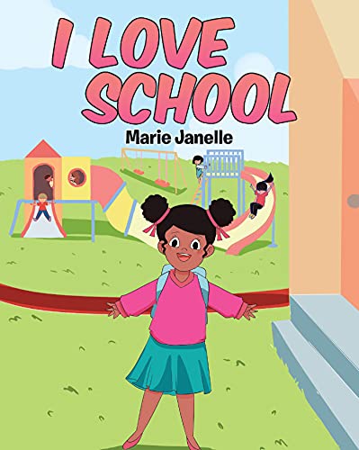 Photo 1 of I Love School! Paperback – Illustrated, March 29, 2019
