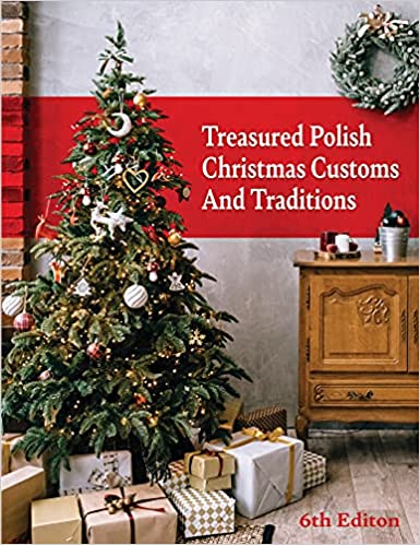 Photo 1 of  Case of 18 Treasured Polish Christmas Customs and Traditions -Latest Edition Hardcover - January 1, 2021
