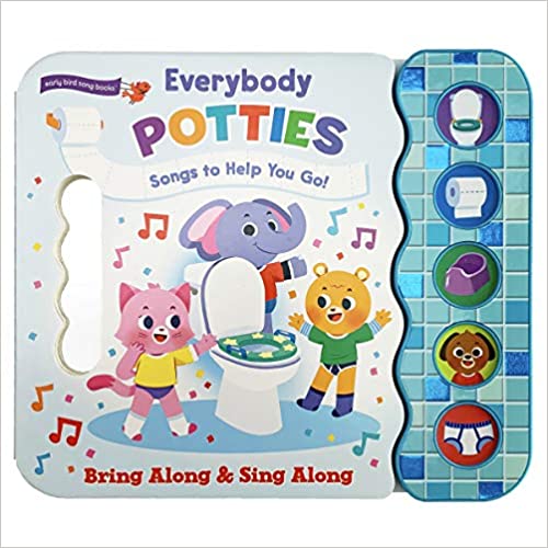 Photo 1 of Everybody Potties - Songs To Help You Go! 5-Button Song Children's Board Book, Potty Training (Early Bird Song Books)