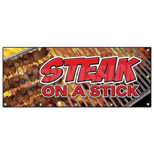 Photo 1 of 48"x120" STEAK ON A STICK BANNER SIGN meat steak beef bbq grill restaurant food
