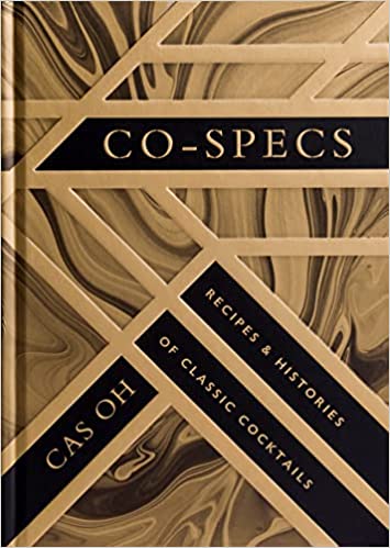 Photo 1 of CO Specs: Recipes & Histories of Classic Cocktails Hardcover