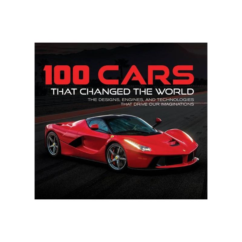 Photo 1 of 100 Cars That Changed the World - by Publications International Ltd & Auto Editors of Consumer Guide (Hardcover)
