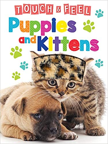 Photo 1 of Puppies & Kitties - Touch and Feel Board Book - Sensory Board Book
