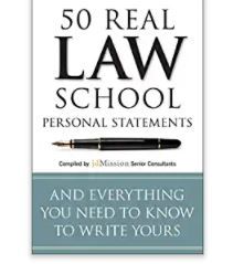 Photo 1 of 50 Real Law School Personal Statements: And Everything You Need to Know to Write Yours (Manhattan Prep LSAT Strategy Guides) Proprietary Edition
