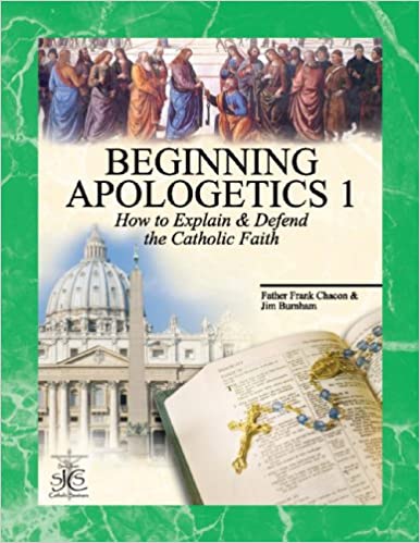 Photo 1 of Beginning Apologetics 1: How to Explain and Defend the Catholic Faith Paperback