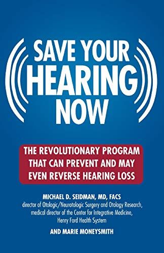 Photo 1 of Save Your Hearing Now: The Revolutionary Program That Can Prevent and May Even Reverse Hearing Loss Paperback – May 31, 2007
