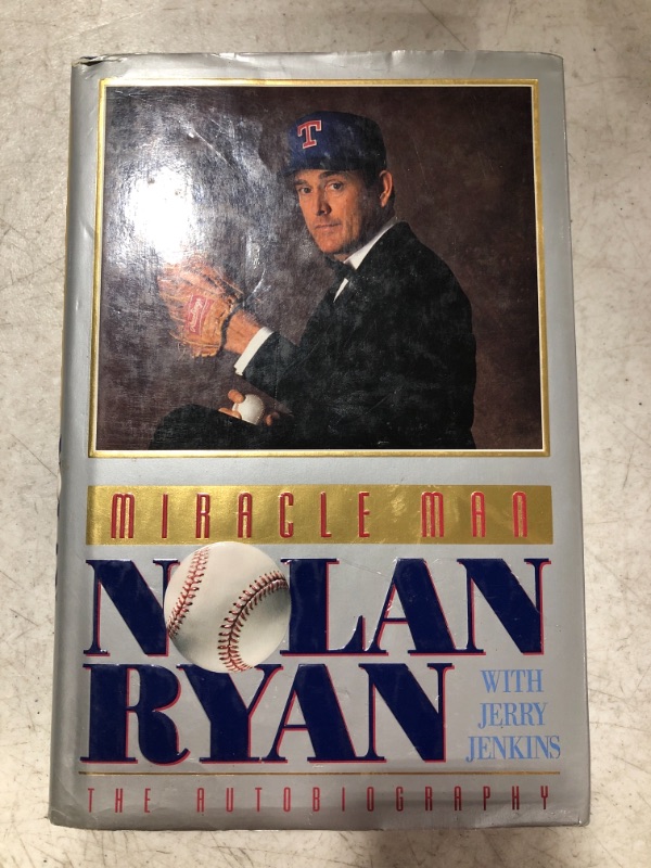 Photo 2 of Miracle Man: Nolan Ryan HARDCOVER – March 2, 1992
