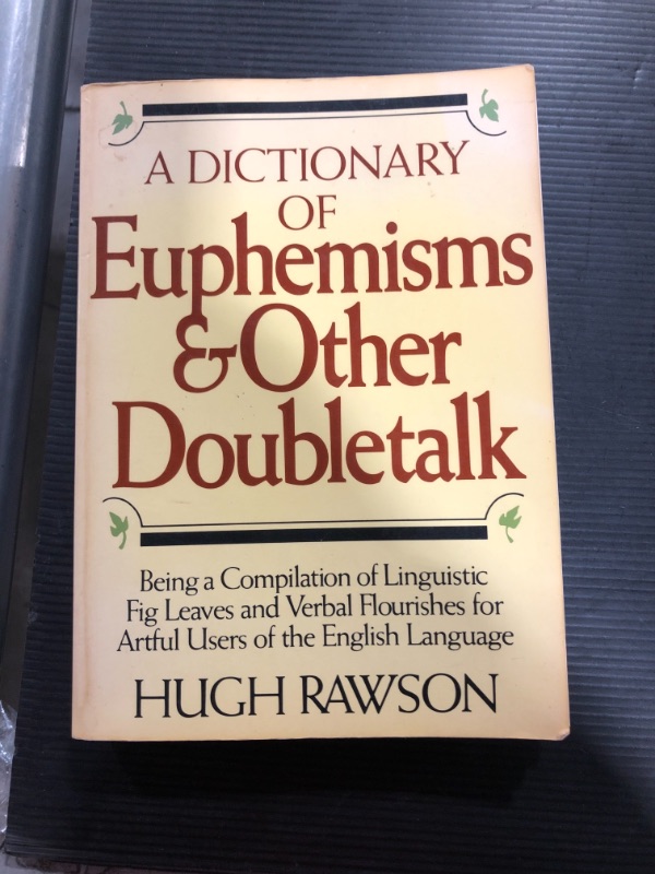 Photo 2 of A Dictionary of Euphemisms & Other Doubletalk 1st Edition
