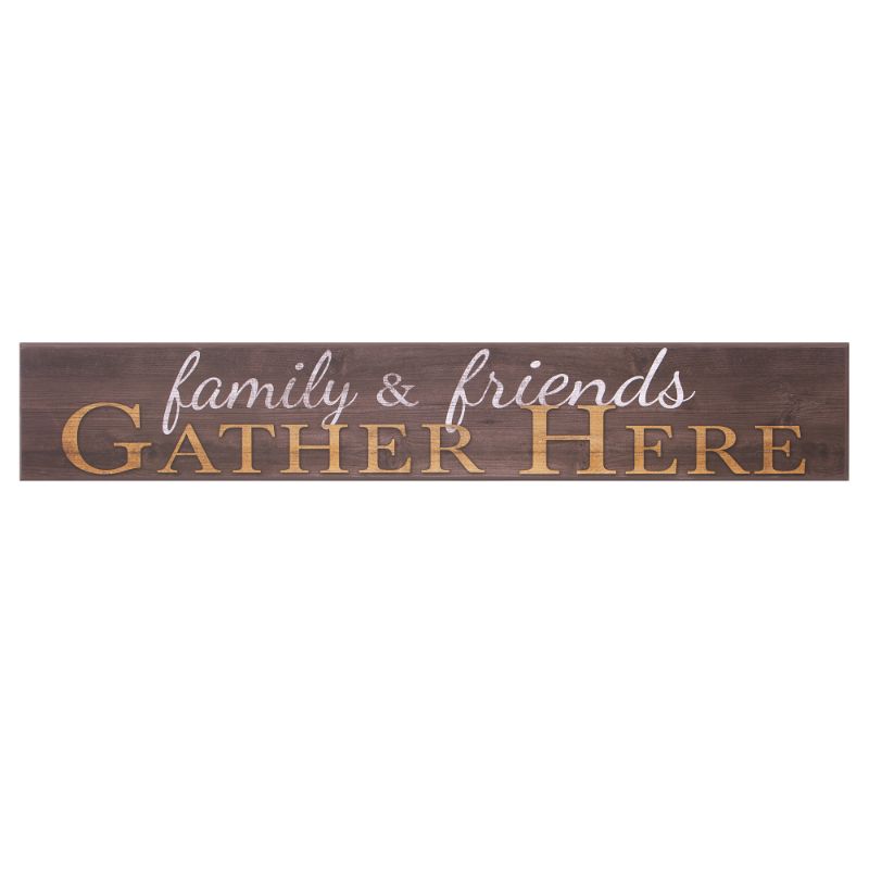 Photo 1 of 6"x36" Family and Friends Gather Here Wood Wall Art Brown - Patton Wall Decor
