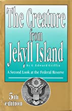 Photo 1 of The Creature from Jekyll Island: A Second Look at the Federal Reserve