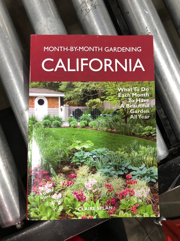 Photo 1 of California Month-by-Month Gardening: What to Do Each Month to Have a Beautiful Garden All Year Paperback – December 4, 2014
