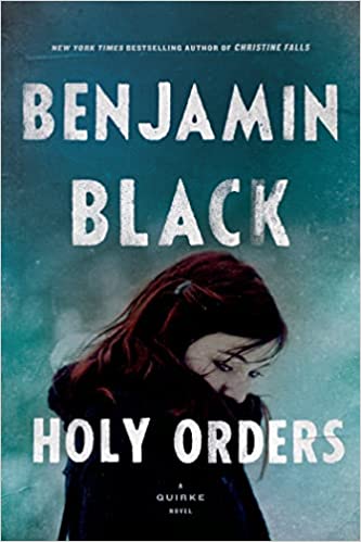 Photo 1 of Holy Orders: A Quirke Novel Hardcover – August 20, 2013
