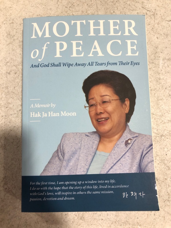 Photo 2 of Mother of Peace: A Memoir by Hak Ja Han Moon Paperback – June 17, 2020
