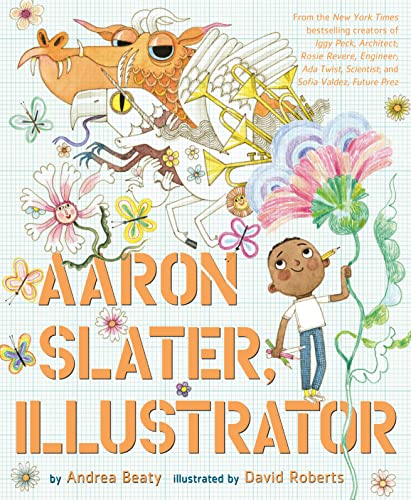 Photo 1 of Aaron Slater, Illustrator (The Questioneers) Hardcover – Picture Book, November 2, 2021
