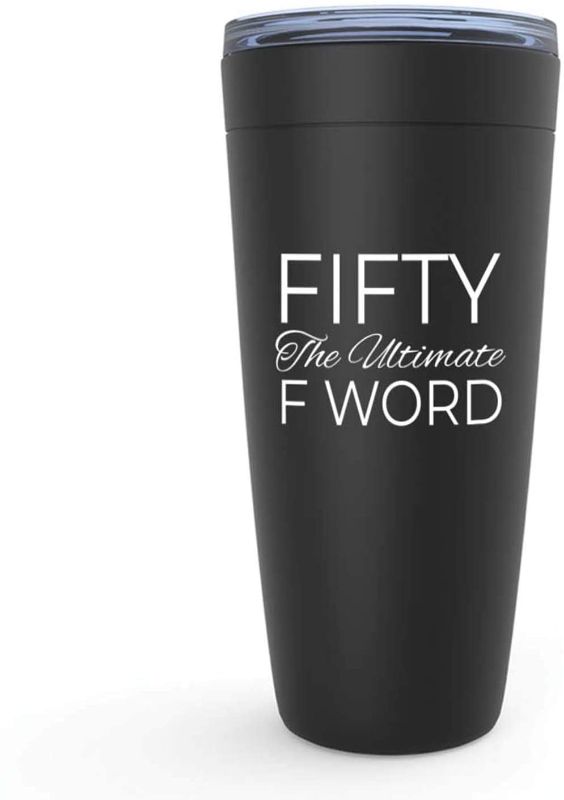 Photo 1 of 50th Birthday Black Edition Tumbler 20oz - Fifty the Ultimate F Word - Funny Sarcastic Birthday Bday Idea 1970 50 Year Old for Mom Dad Husband Wife Men Women
