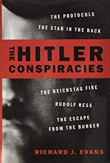 Photo 1 of The Hitler Conspiracies: The Protocols - The Stab in the Back - The Reichstag Fire - Rudolf Hess - The Escape from the Bunker 1st Edition
