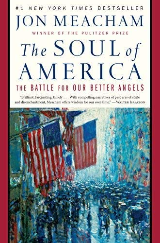 Photo 1 of The Soul of America: The Battle for Our Better Angels-Hardcover