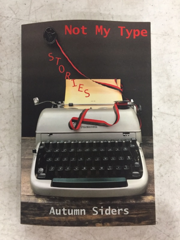 Photo 2 of Not My Type: Stories Paperback – June 9, 2020
