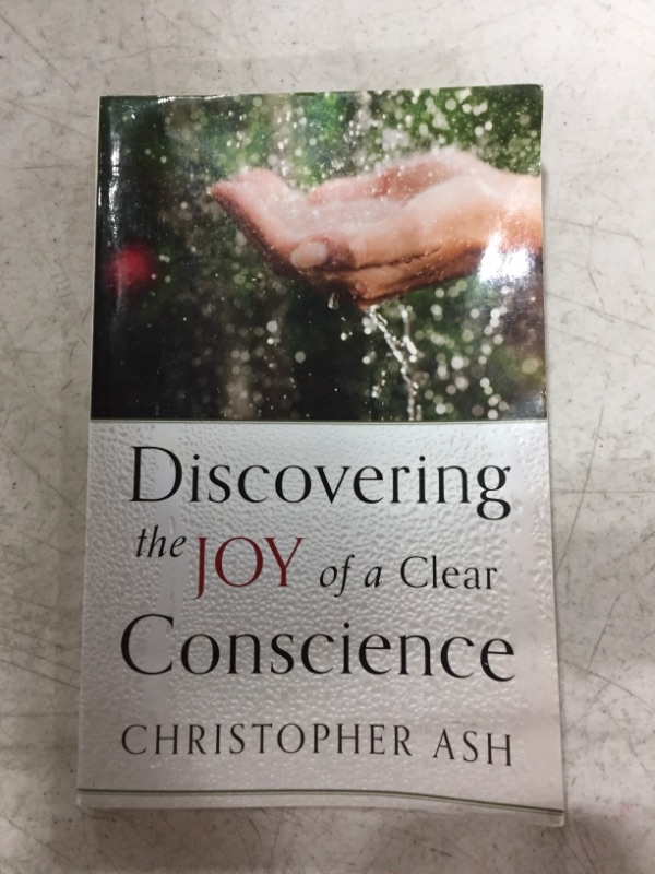 Photo 2 of Discovering the Joy of a Clear Conscience Paperback – January 22, 2014
