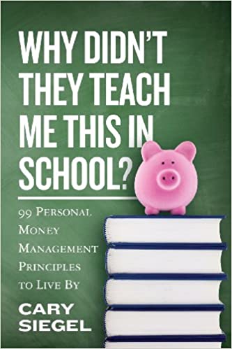 Photo 1 of Why Didn't They Teach Me This in School?: 99 Personal Money Management Principles to Live By Paperback – March 6, 2013
