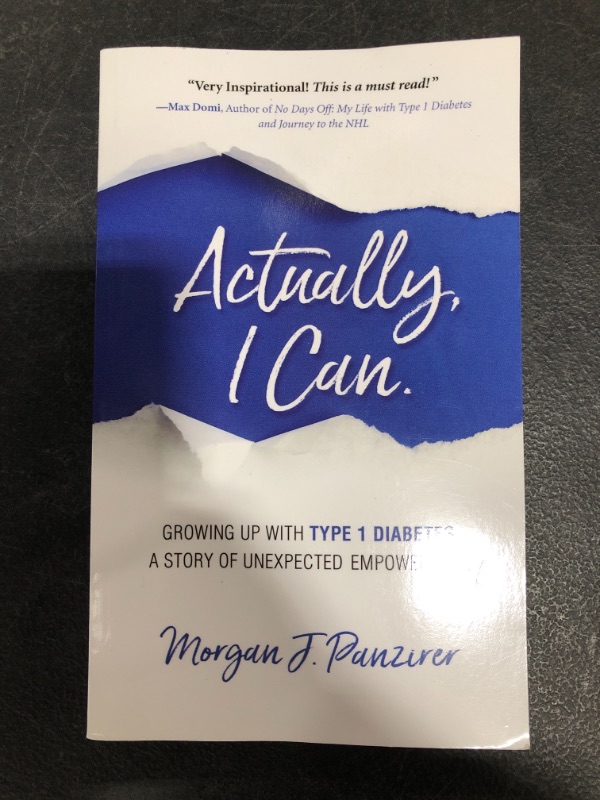 Photo 2 of Actually, I Can.: Growing Up with Type 1 Diabetes, A Story of Unexpected Empowerment Paperback – June 9, 2020
