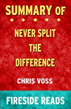 Photo 1 of Summary of Never Split the Difference: Negotiating As If Your Life Depended On It: by Fireside Reads PAPERBACK.

