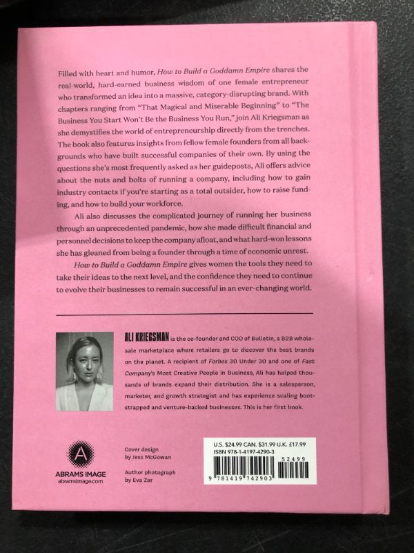 Photo 1 of How to Build a Goddamn Empire: Advice on Creating Your Brand with High-Tech Smarts, Elbow Grease, Infinite Hustle, and a Whole Lotta Heart 