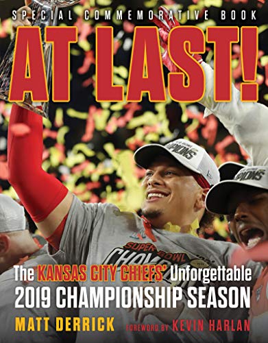 Photo 1 of [2Pack]  At Last!: The Kansas City Chiefs’ Unforgettable 2019 Championship Season Paperback – February 11, 2020

