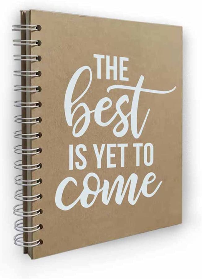 Photo 1 of Best Yet to Come Funny Motivational Inspirational Hardcover Spiral Notebook/Journal, Inspirational Notes Diary Book Gift for Women, Friend, Sister, student, Daughter
