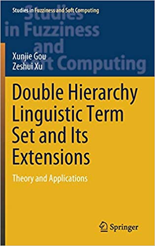 Photo 1 of Double Hierarchy Linguistic Term Set and Its Extensions: Theory and Applications (Studies in Fuzziness and Soft Computing, 396) 1st ed. 2021 Edition
