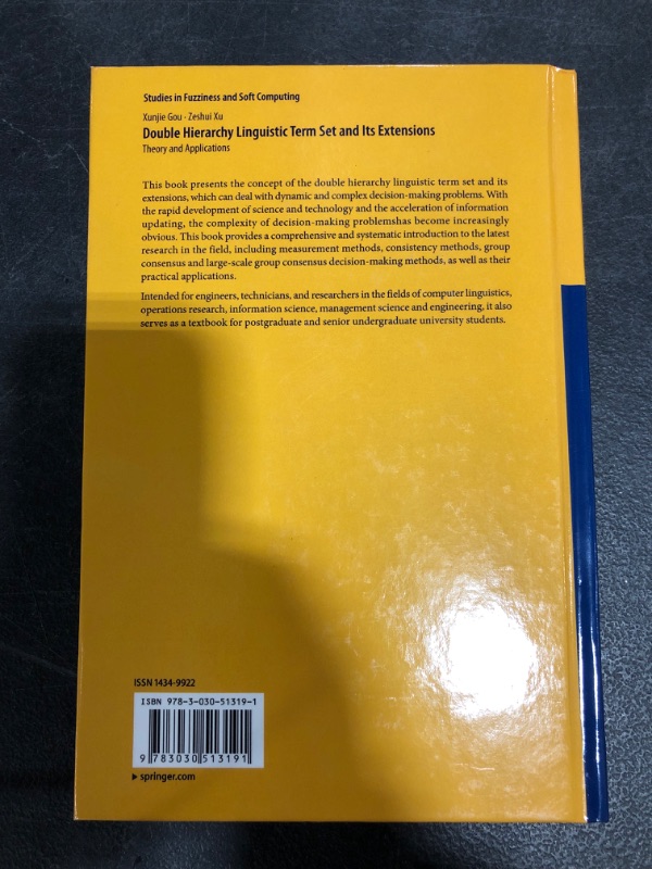 Photo 3 of Double Hierarchy Linguistic Term Set and Its Extensions: Theory and Applications (Studies in Fuzziness and Soft Computing, 396) 1st ed. 2021 Edition
