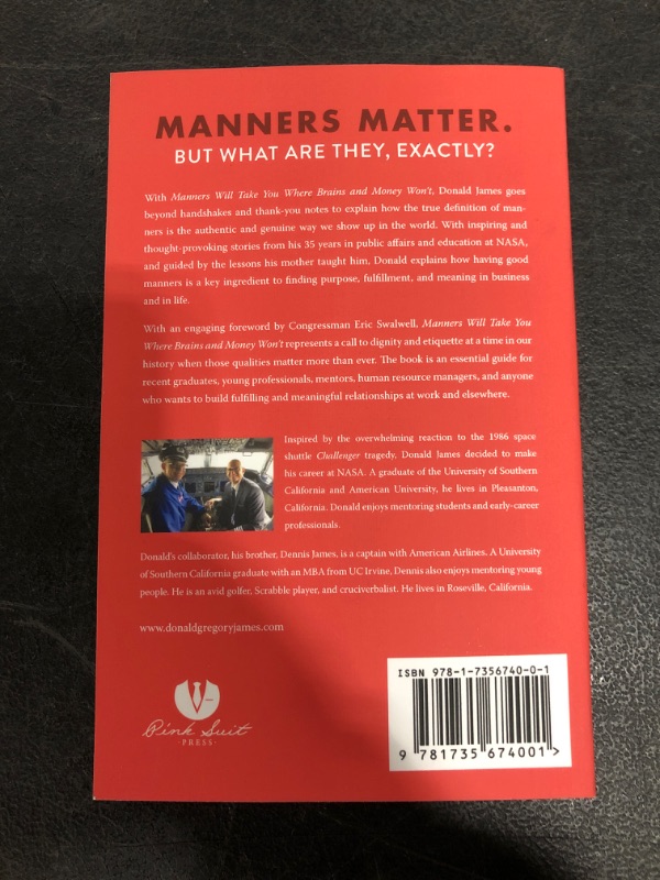 Photo 3 of Manners Will Take You Where Brains and Money Won't: Wisdom from Momma and 35 Years at NASA Paperback – January 29, 2021

