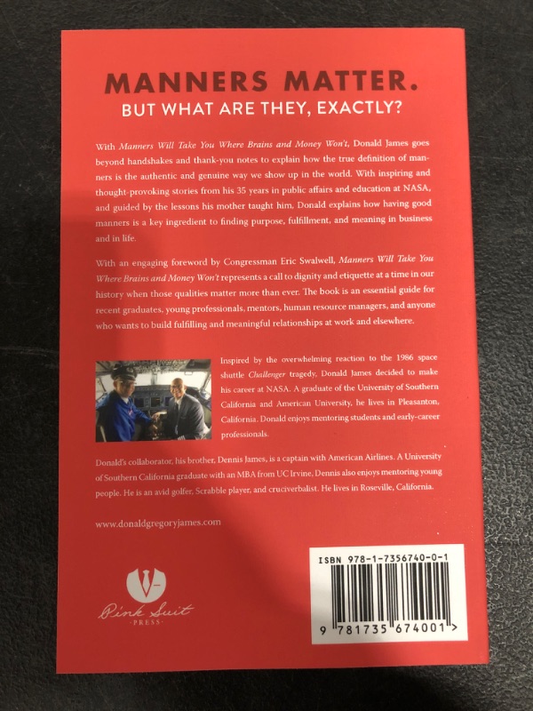 Photo 3 of Manners Will Take You Where Brains and Money Won't: Wisdom from Momma and 35 Years at NASA Paperback – January 29, 2021
