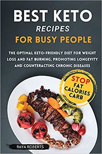 Photo 1 of Best Ketop Diet for Busy People: The optimal keto-friendly diet for weight loss and fat burning, promoting longevity and counteracting chronic diseases Paperback
