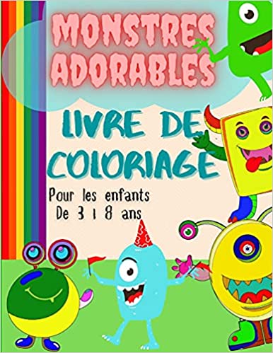 Photo 1 of Livre de coloriage de monstres mignons pour les enfants de 3 à 8 ans: Livre de coloriage avec des monstres amusants/Livre de monstres mignons pour les ... amusant pour les enfants (French Edition) Paperback
