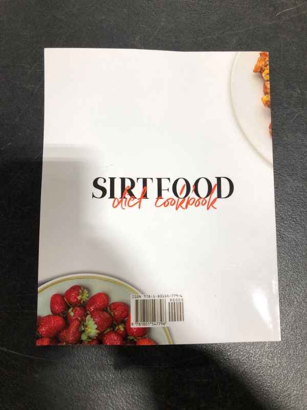 Photo 3 of The Sirtfood Diet Cookbook: The Complete Guide to Weight Loss and a Healthier Lifestyle with Simple and Delicious Sirtfood Recipes Paperback
