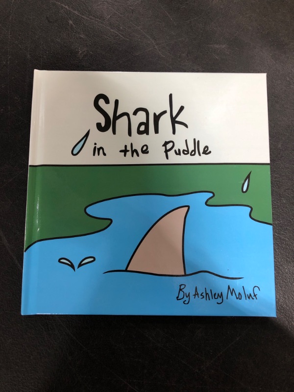 Photo 2 of Shark in the Puddle Hardcover – May 19, 2020
