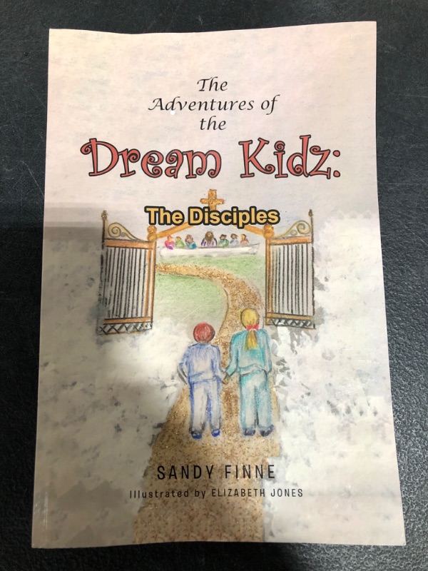 Photo 2 of The Adventures of the Dream Kidz: The Disciples Paperback – March 11, 2020
