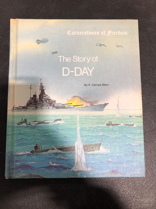 Photo 2 of The Story of D-day (The Cornerstones of Freedom) Hardcover – January 1, 1977
