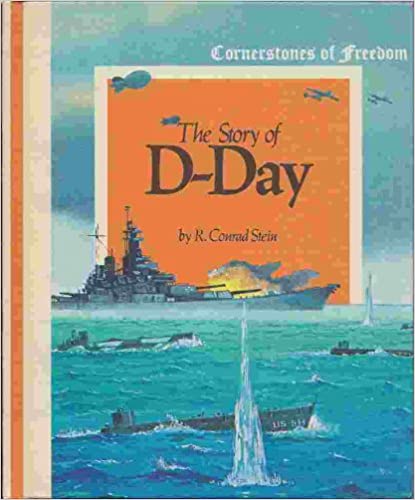 Photo 1 of The Story of D-day (The Cornerstones of Freedom) Hardcover – January 1, 1977
