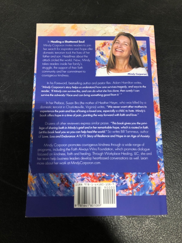 Photo 3 of Healing a Shattered Soul: My Faithful Journey of Courageous Kindness after the Trauma and Grief of Domestic Terrorism PAPERBACK– May 3, 2021
