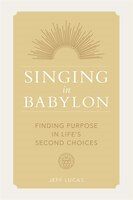 Photo 1 of Singing in Babylon
