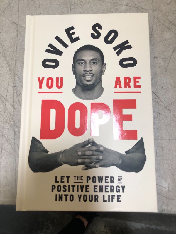 Photo 1 of You Are Dope: Let the Power of Positive Energy Into Your Life Kindle Edition
