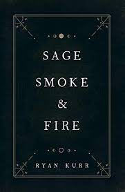 Photo 1 of Sage, Smoke & Fire